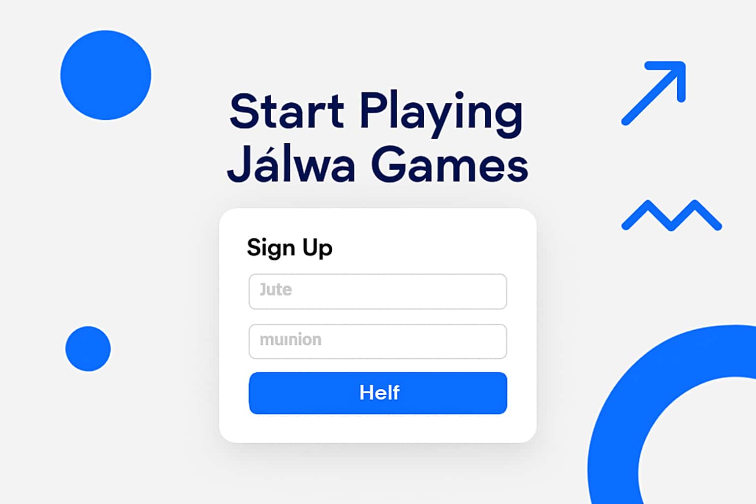 Start Playing Jalwa Games - Sign Up Interface